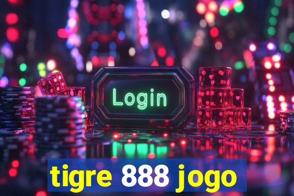 tigre 888 jogo